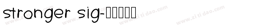 stronger sig字体转换
